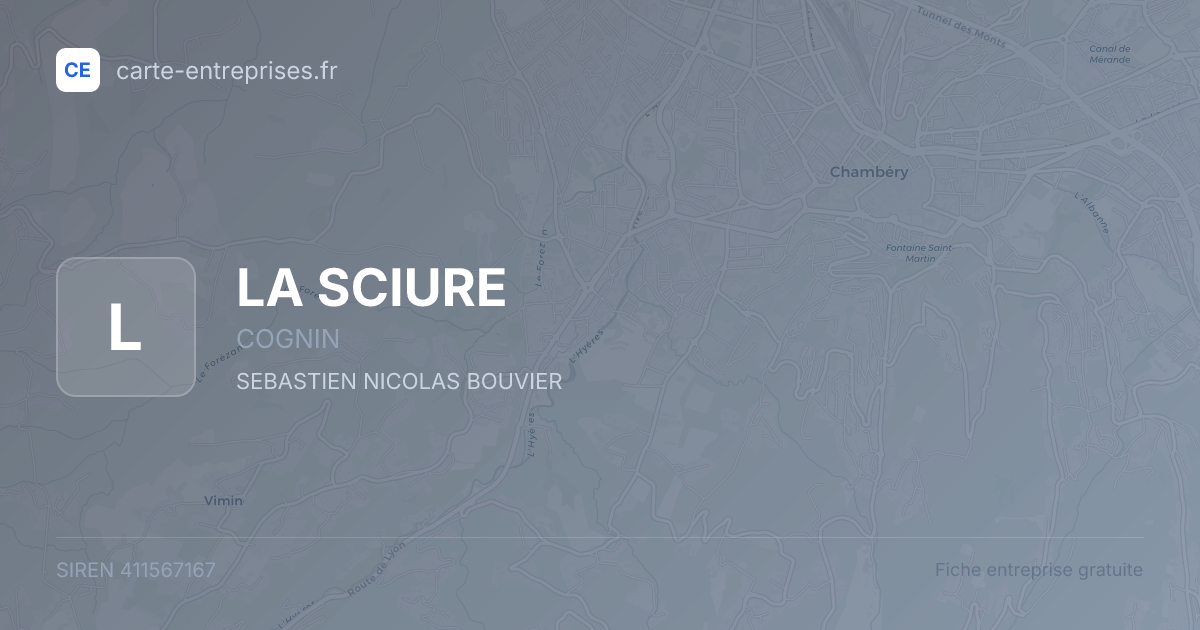 LA SCIURE — 411567167 — fiche entreprise