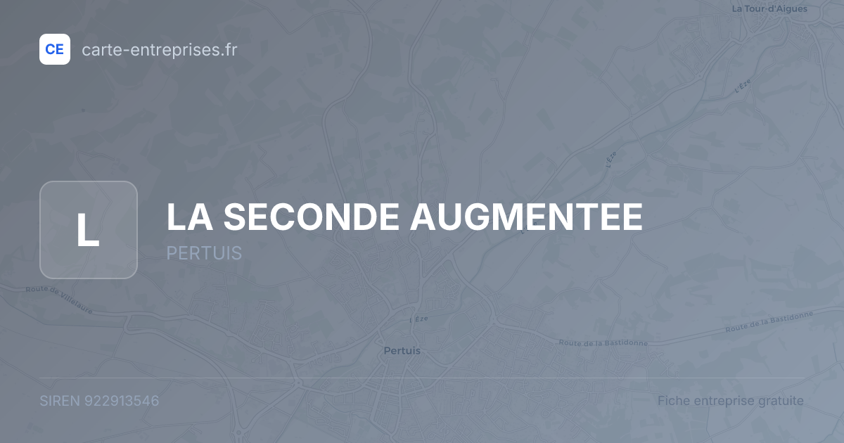 LA SECONDE AUGMENTEE — 922913546 — fiche entreprise
