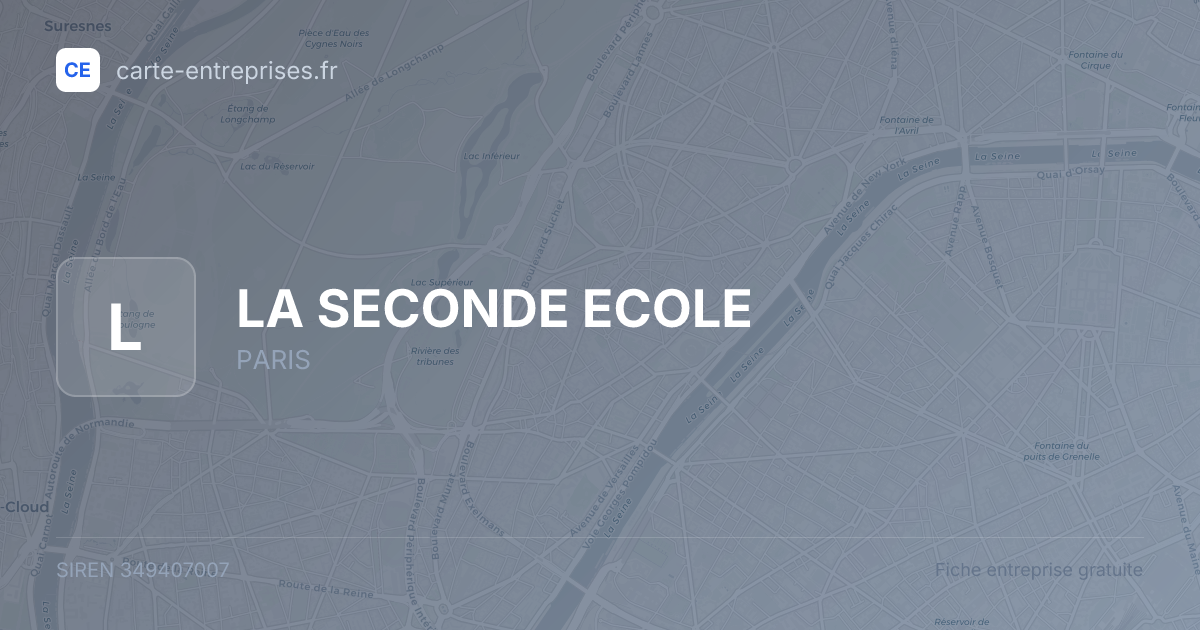 LA SECONDE ECOLE — 349407007 — fiche entreprise