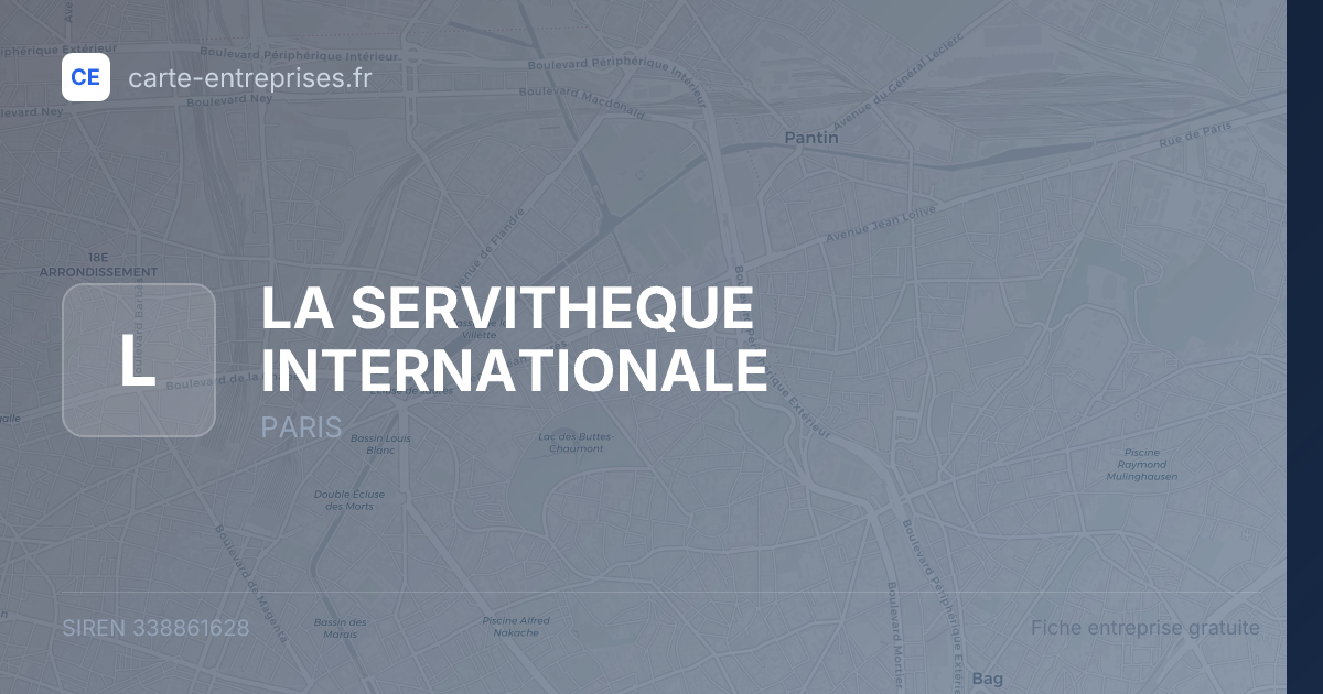 LA SERVITHEQUE INTERNATIONALE — 338861628 — fiche entreprise