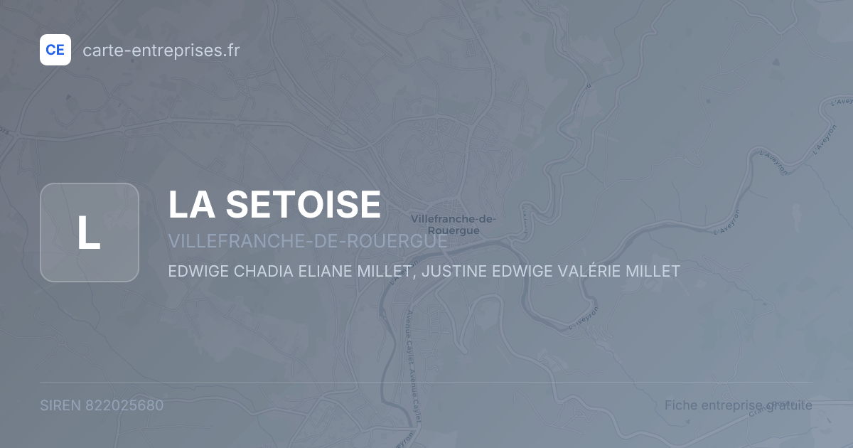 LA SETOISE — 822025680 — fiche entreprise