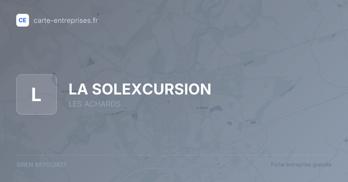 LA SOLEXCURSION — 882653827 — fiche entreprise