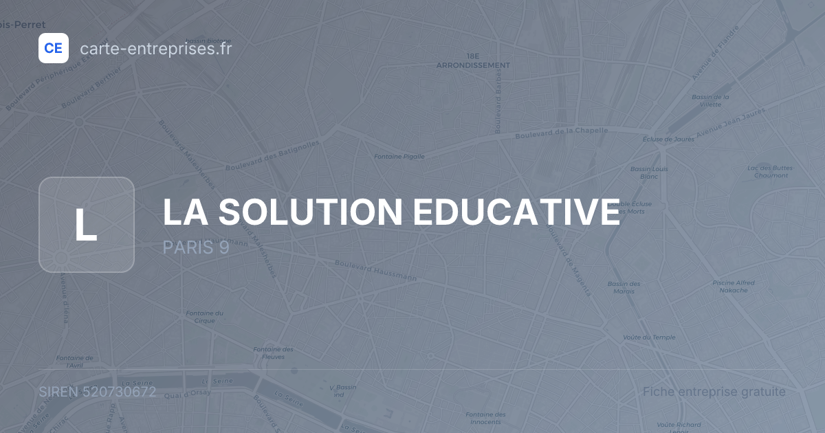 LA SOLUTION EDUCATIVE — 520730672 — fiche entreprise