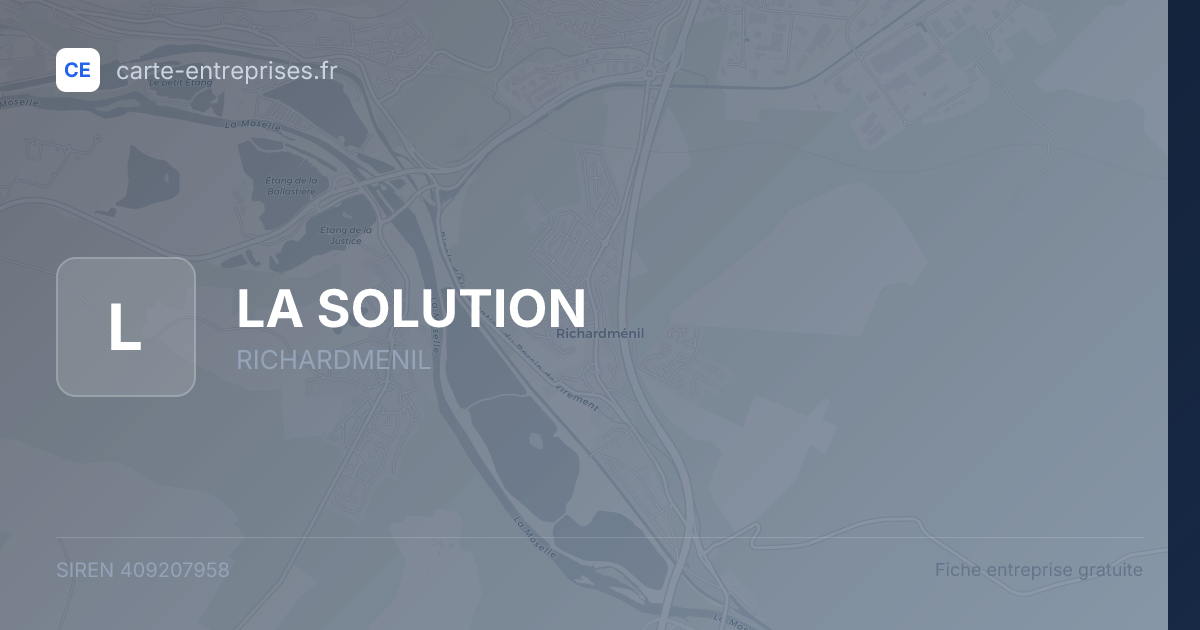 LA SOLUTION — 409207958 — fiche entreprise