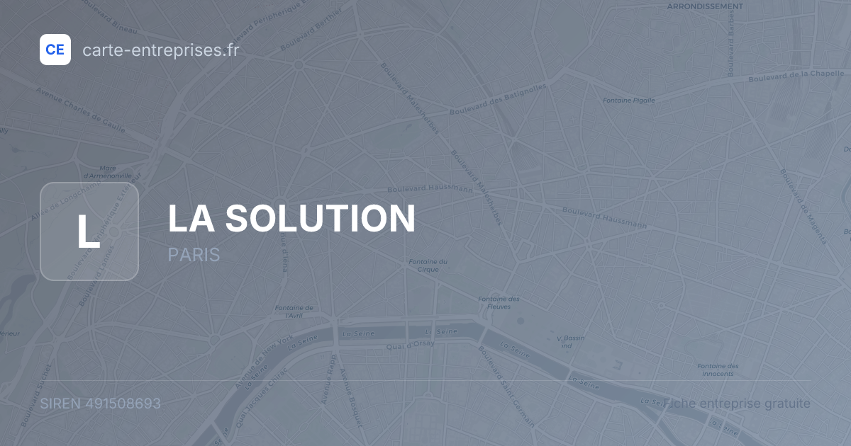 LA SOLUTION — 491508693 — fiche entreprise