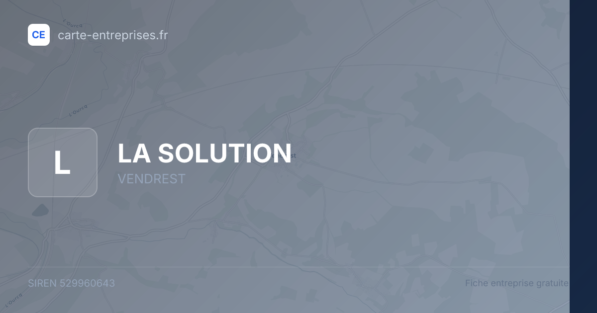 LA SOLUTION — 529960643 — fiche entreprise