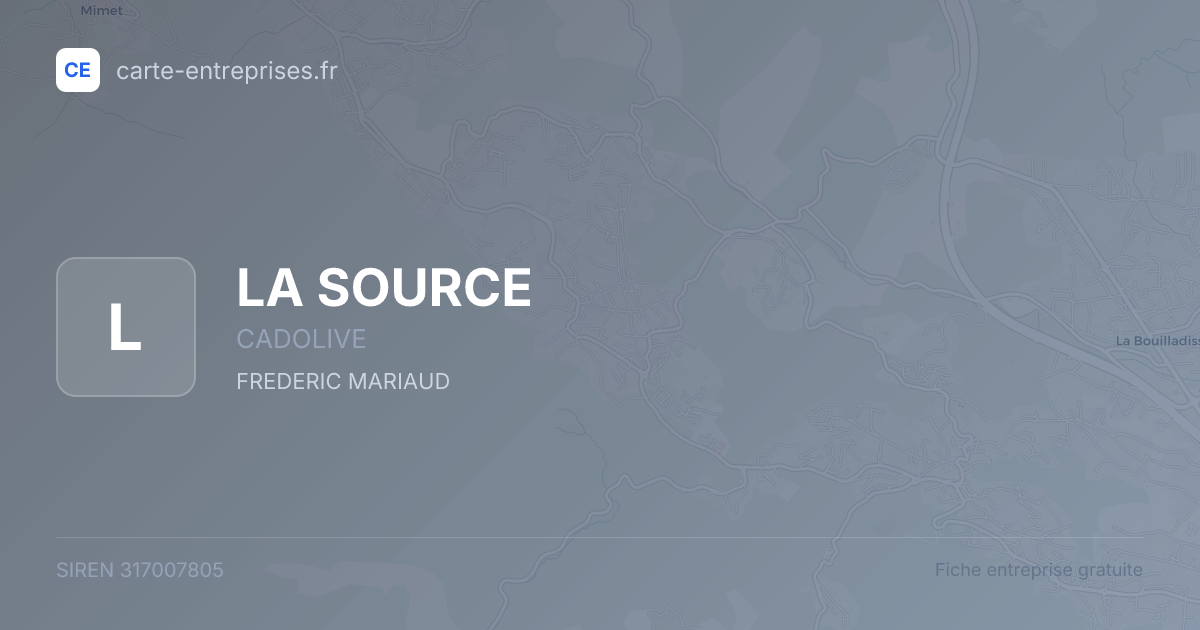 LA SOURCE — 317007805 — fiche entreprise