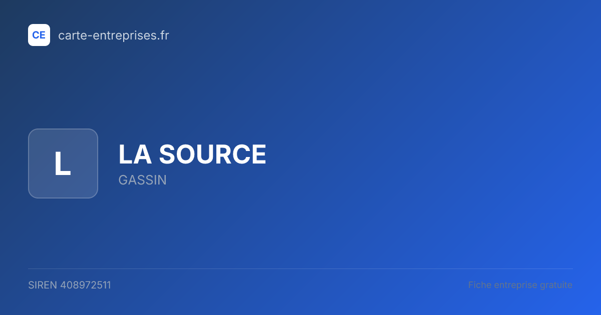 LA SOURCE — 408972511 — fiche entreprise