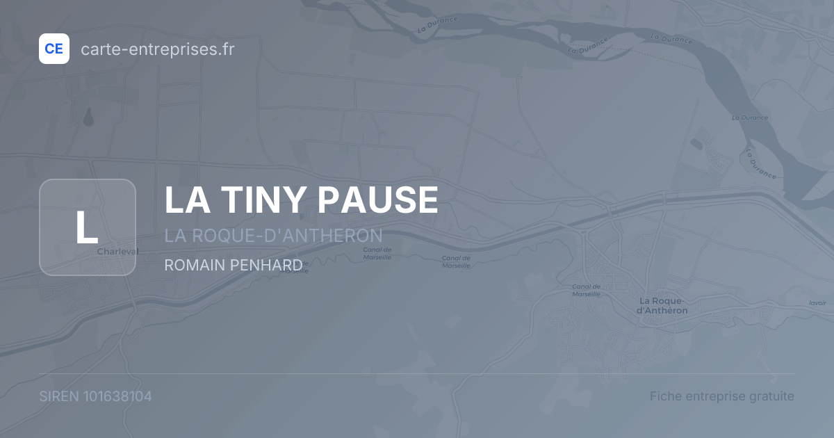 LA TINY PAUSE — 101638104 — fiche entreprise