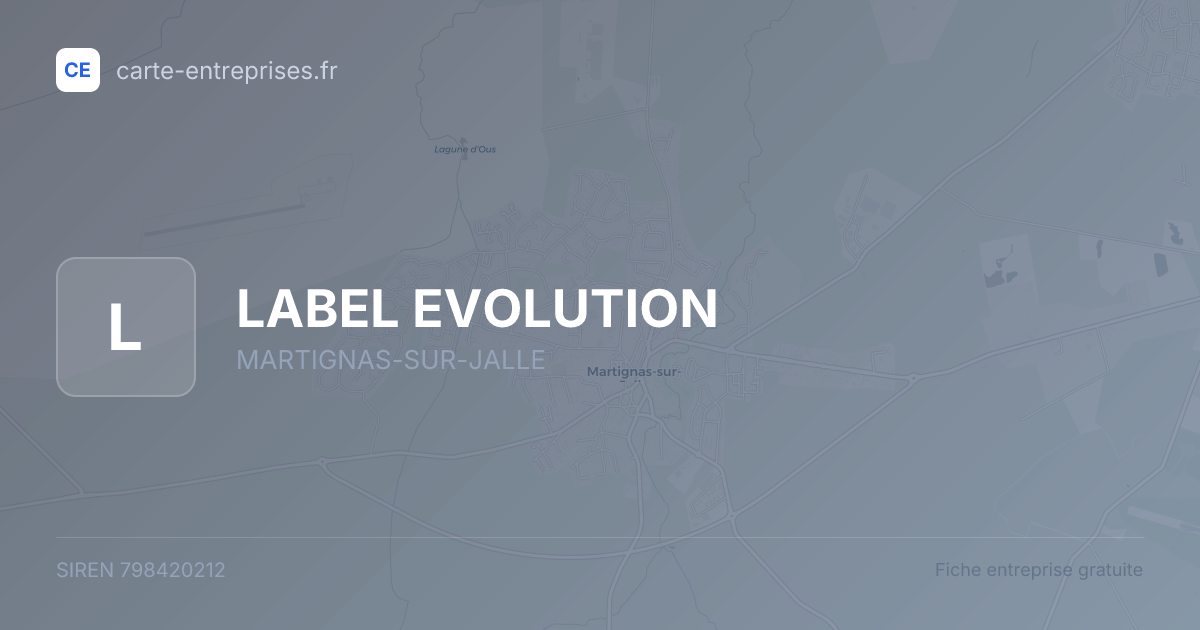 LABEL EVOLUTION — 798420212 — fiche entreprise