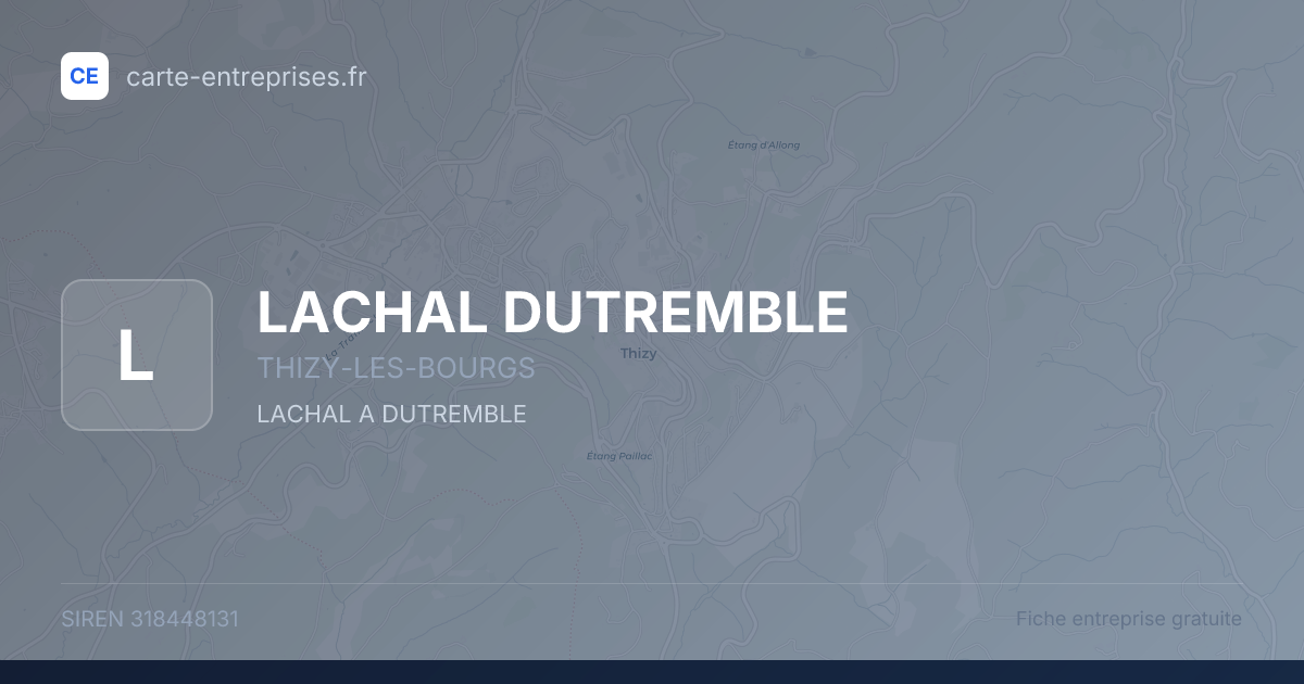 LACHAL DUTREMBLE — 318448131 — fiche entreprise