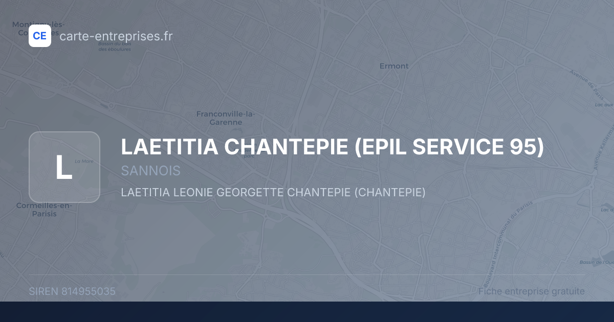 LAETITIA CHANTEPIE (EPIL SERVICE 95) — 814955035 — fiche entreprise