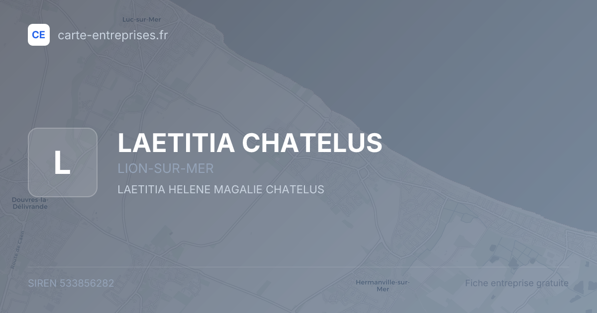LAETITIA CHATELUS — 533856282 — fiche entreprise