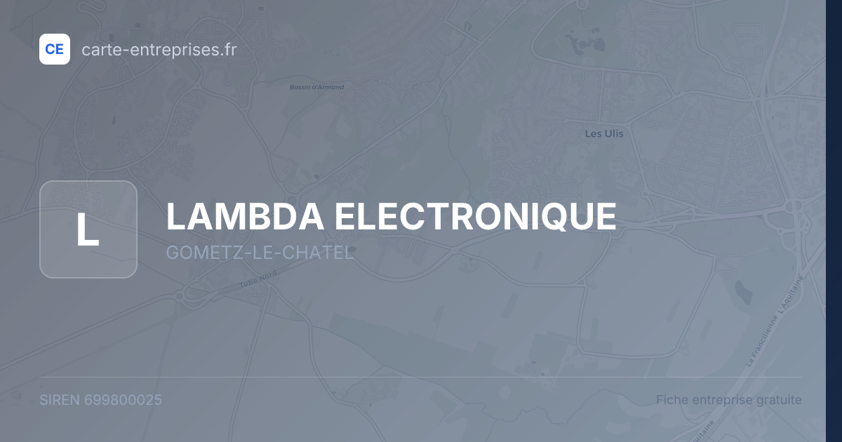 LAMBDA ELECTRONIQUE — 699800025 — fiche entreprise