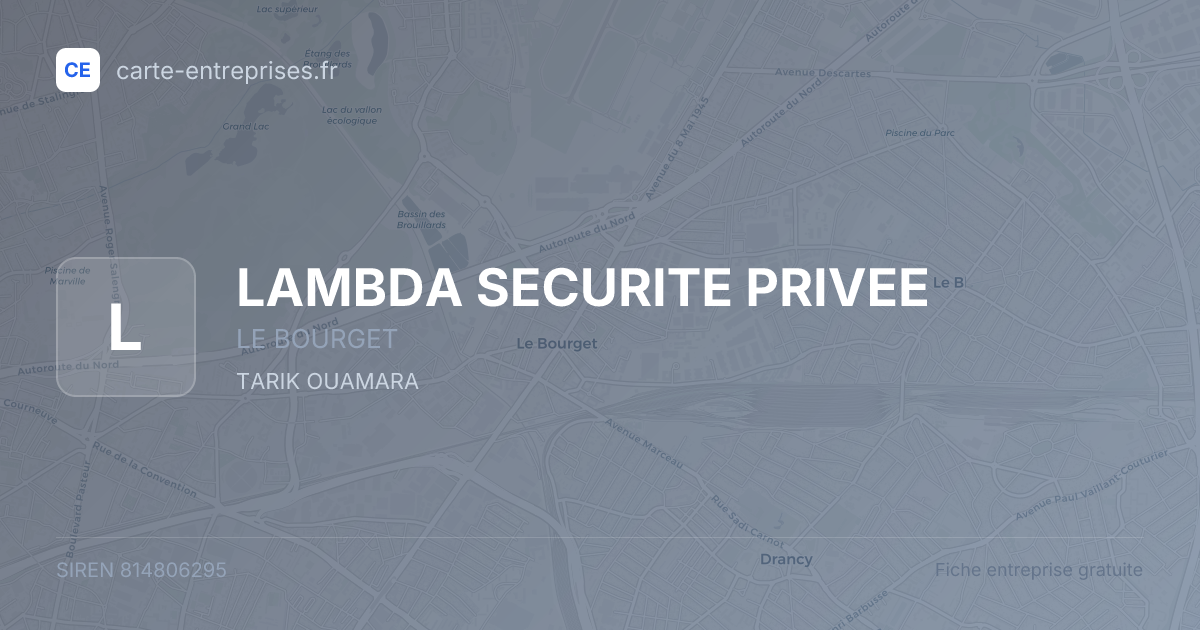 LAMBDA SECURITE PRIVEE — 814806295 — fiche entreprise