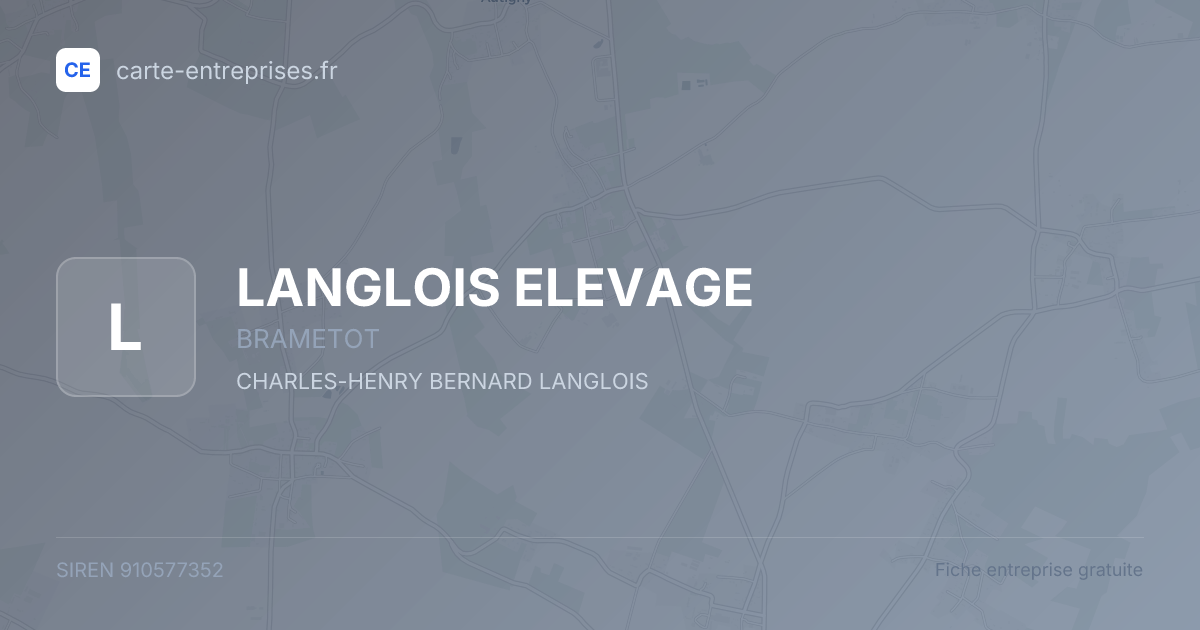 LANGLOIS ELEVAGE — 910577352 — fiche entreprise