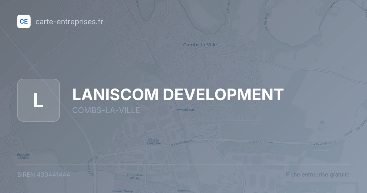 LANISCOM DEVELOPMENT — 430441444 — fiche entreprise