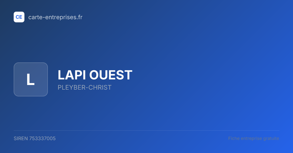 LAPI OUEST — 753337005 — fiche entreprise