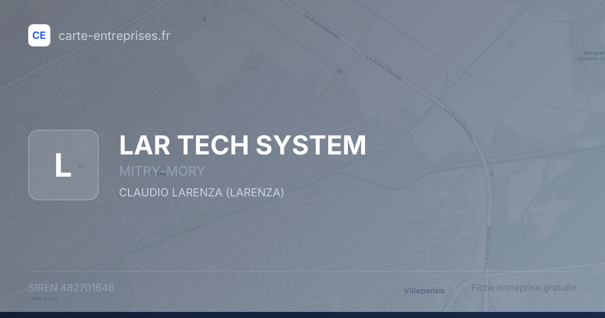 LAR TECH SYSTEM — 482701646 — fiche entreprise