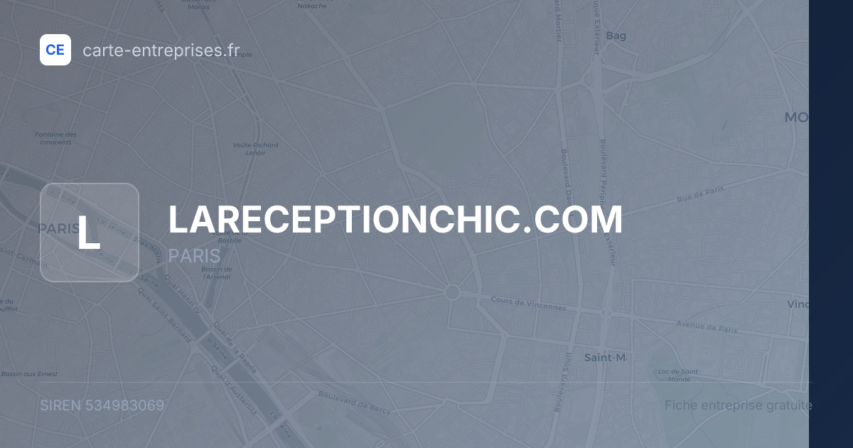 LARECEPTIONCHIC.COM — 534983069 — fiche entreprise