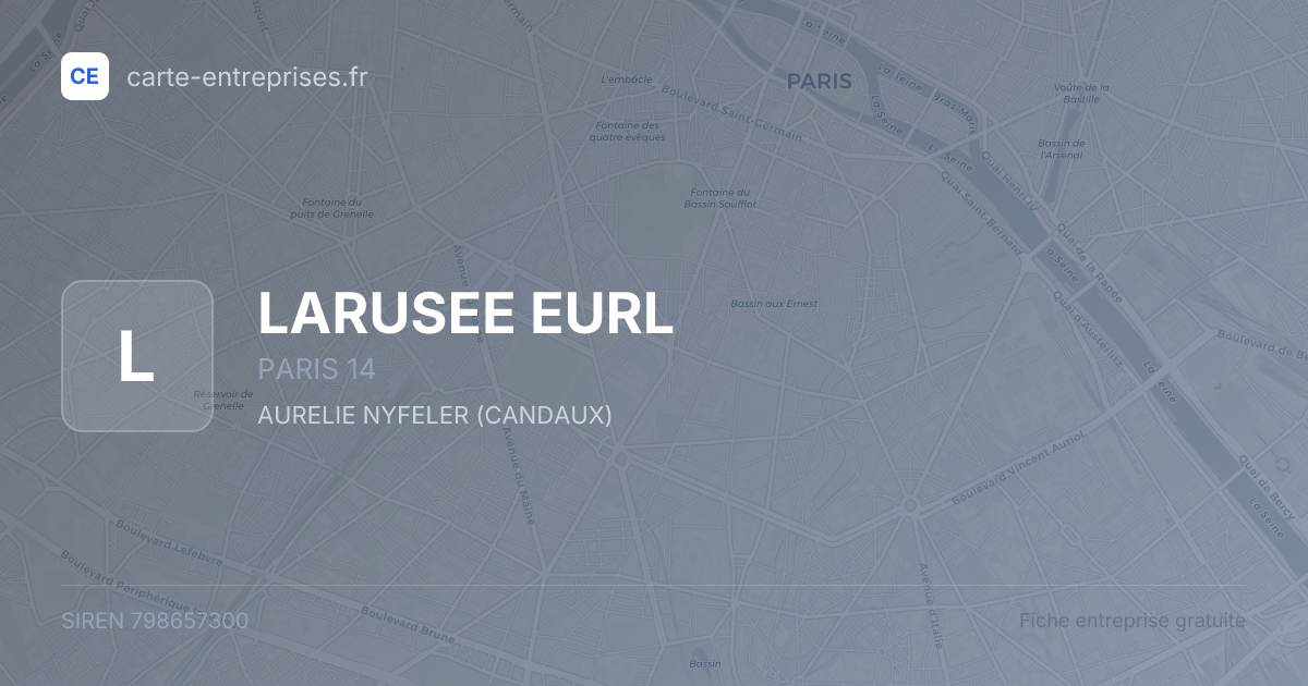LARUSEE EURL — 798657300 — fiche entreprise
