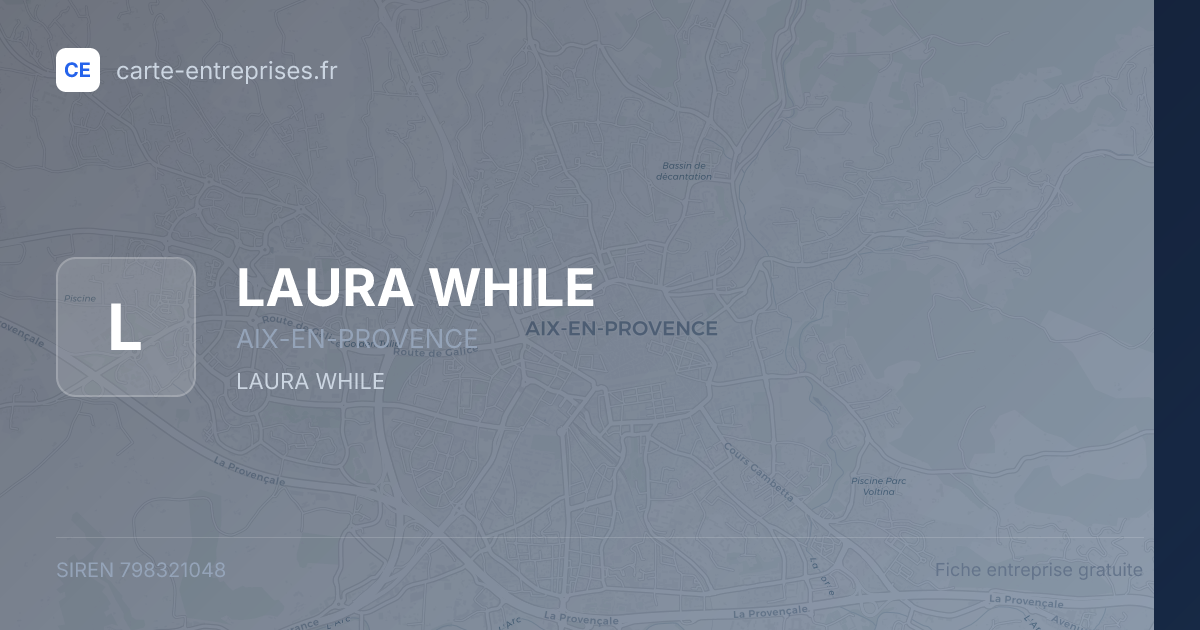 LAURA WHILE — 798321048 — fiche entreprise