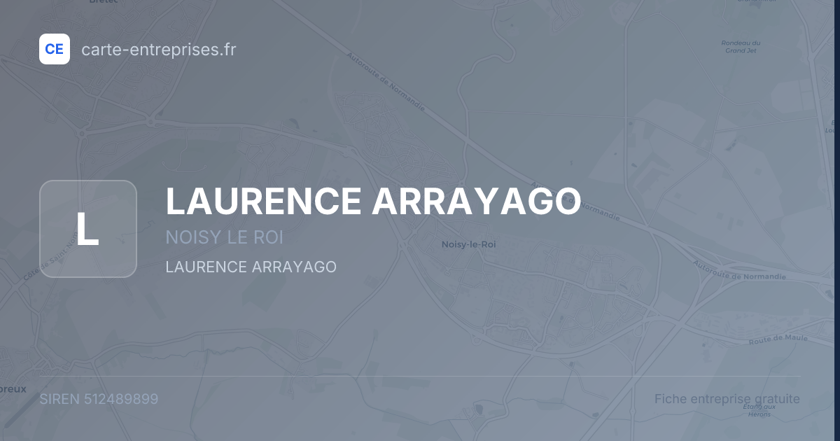 LAURENCE ARRAYAGO — 512489899 — fiche entreprise
