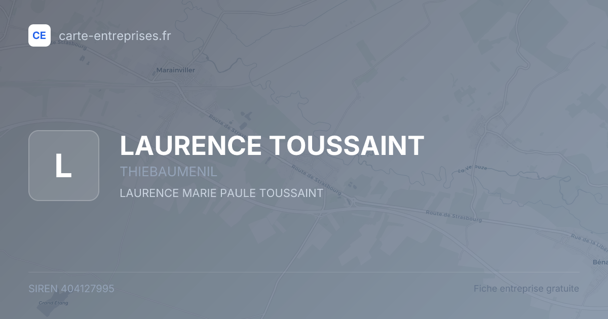 LAURENCE TOUSSAINT — 404127995 — fiche entreprise