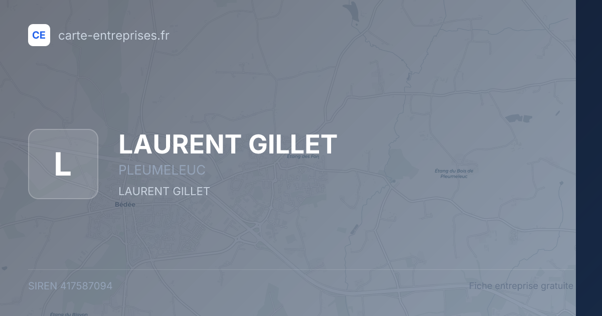 LAURENT GILLET — 417587094 — fiche entreprise