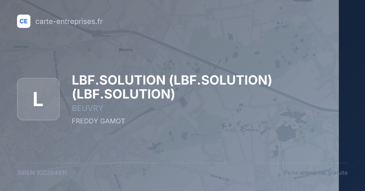 LBF.SOLUTION (LBF.SOLUTION) (LBF.SOLUTION) — 100264811 — fiche entreprise