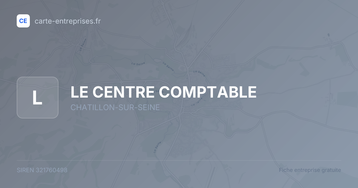 LE CENTRE COMPTABLE — 321760498 — fiche entreprise
