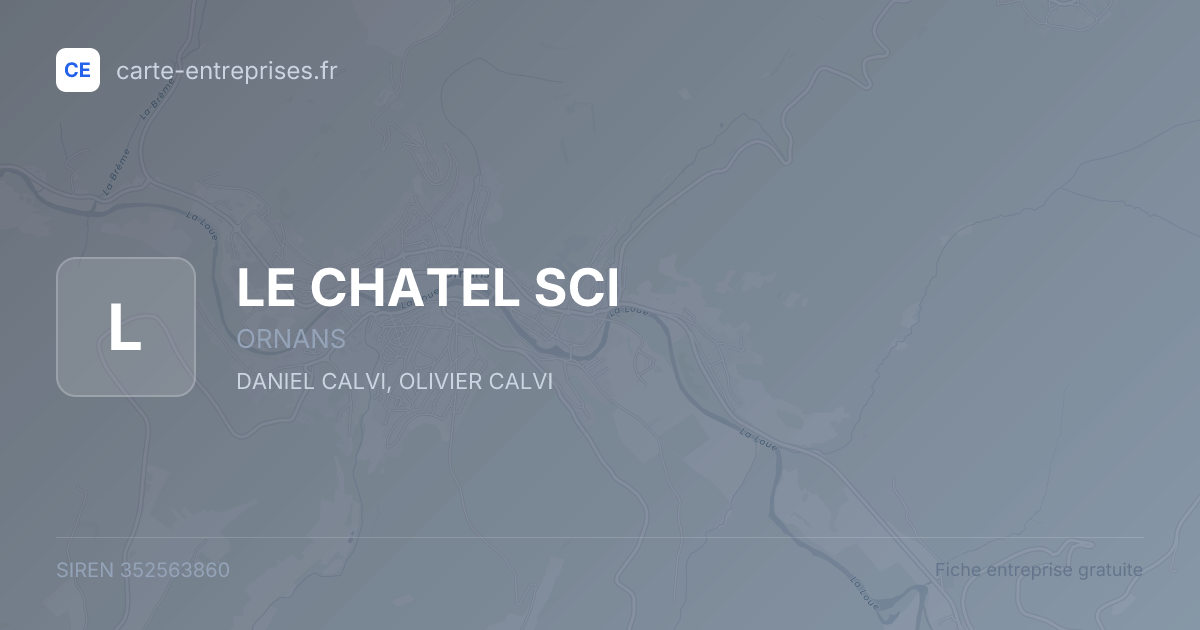 LE CHATEL SCI — 352563860 — fiche entreprise
