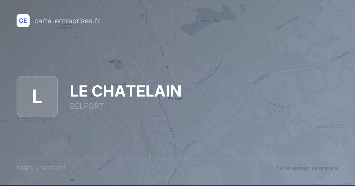 LE CHATELAIN — 439718321 — fiche entreprise