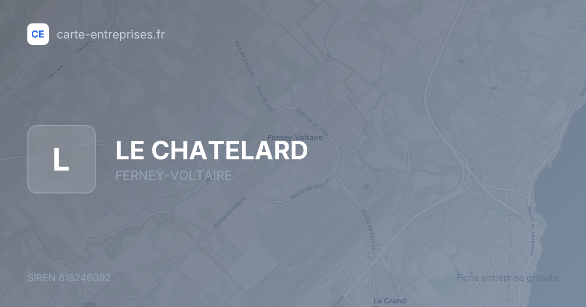 LE CHATELARD — 818246092 — fiche entreprise