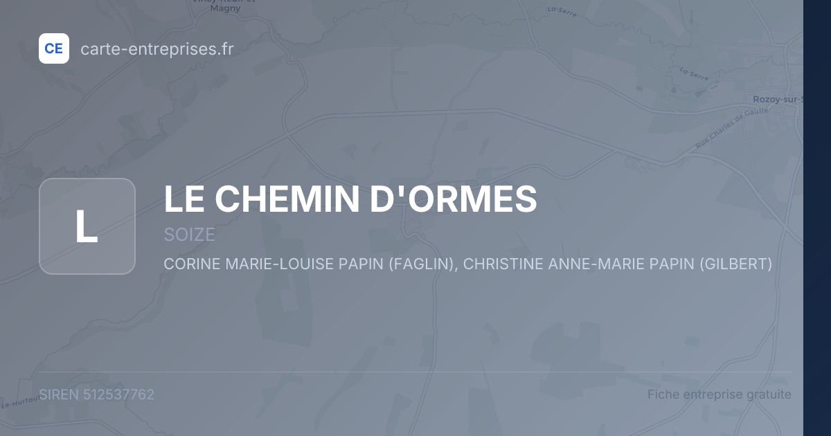 LE CHEMIN D'ORMES — 512537762 — fiche entreprise
