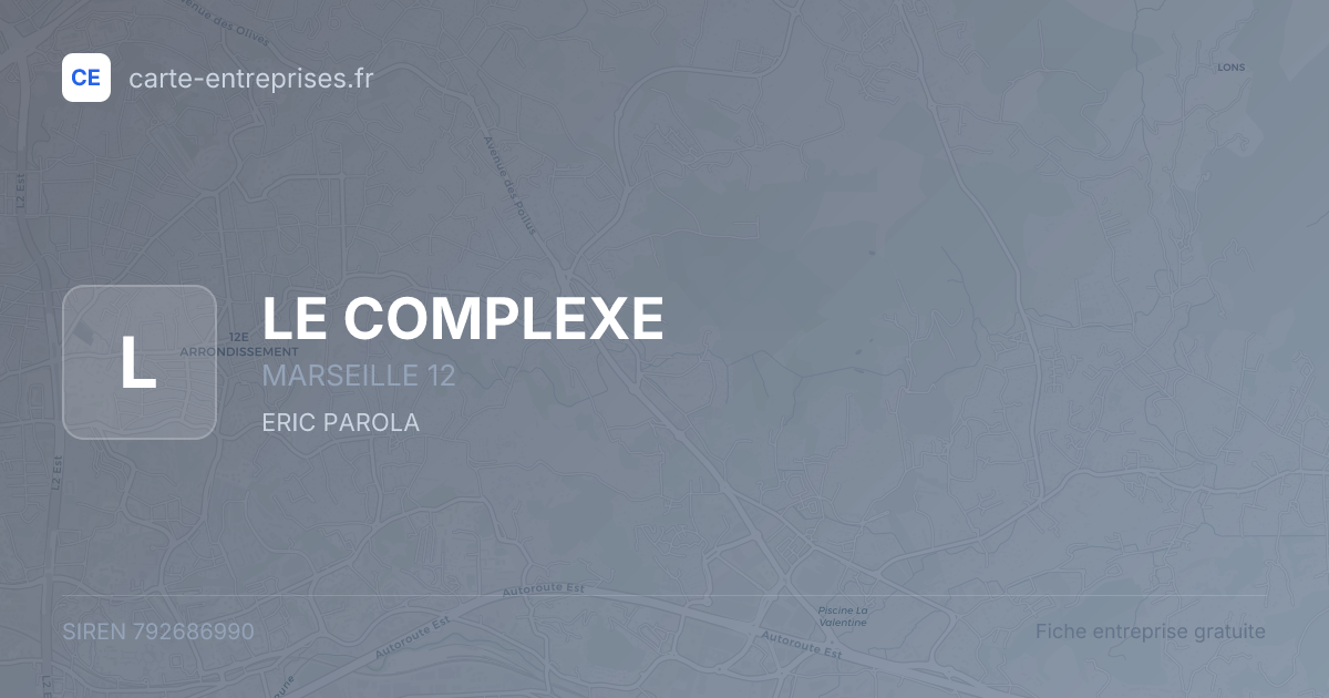 LE COMPLEXE — 792686990 — fiche entreprise