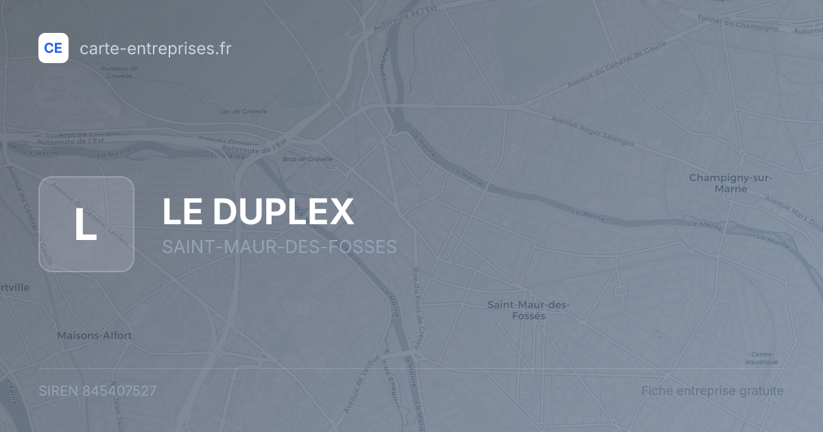 LE DUPLEX — 845407527 — fiche entreprise