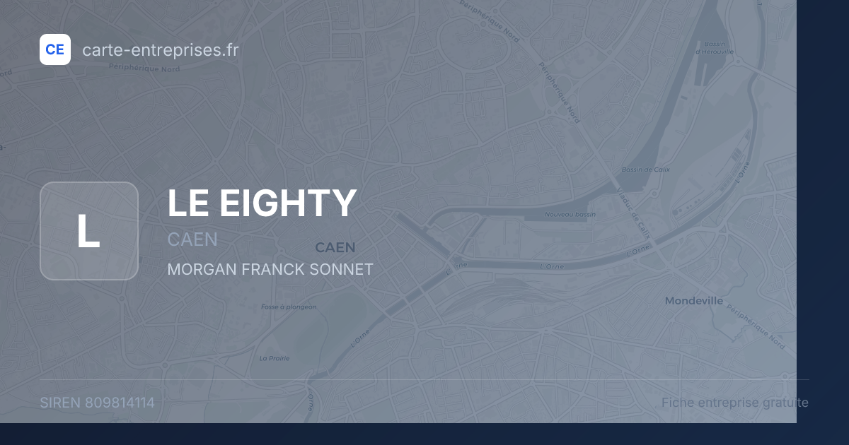 LE EIGHTY — 809814114 — fiche entreprise