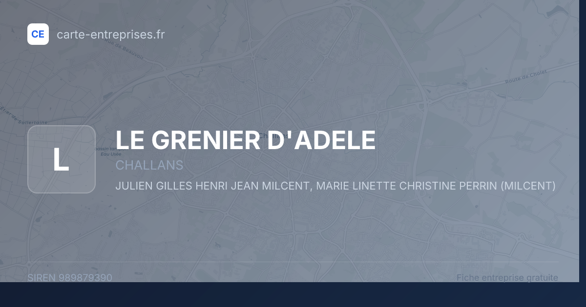 LE GRENIER D'ADELE — 989879390 — fiche entreprise