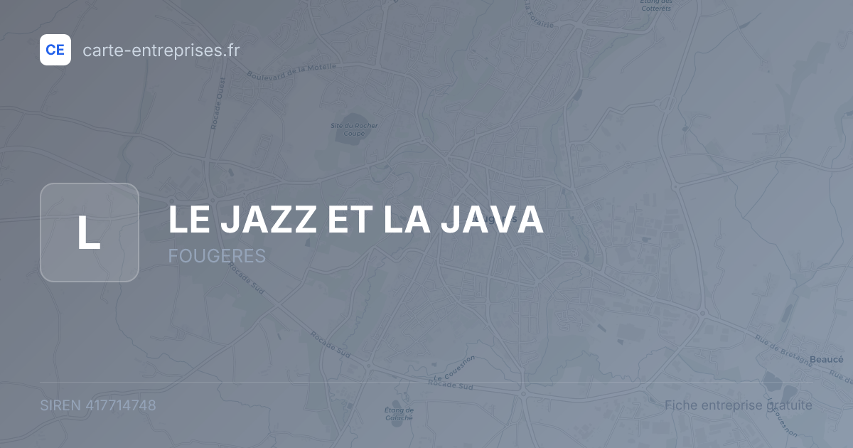 LE JAZZ ET LA JAVA — 417714748 — fiche entreprise