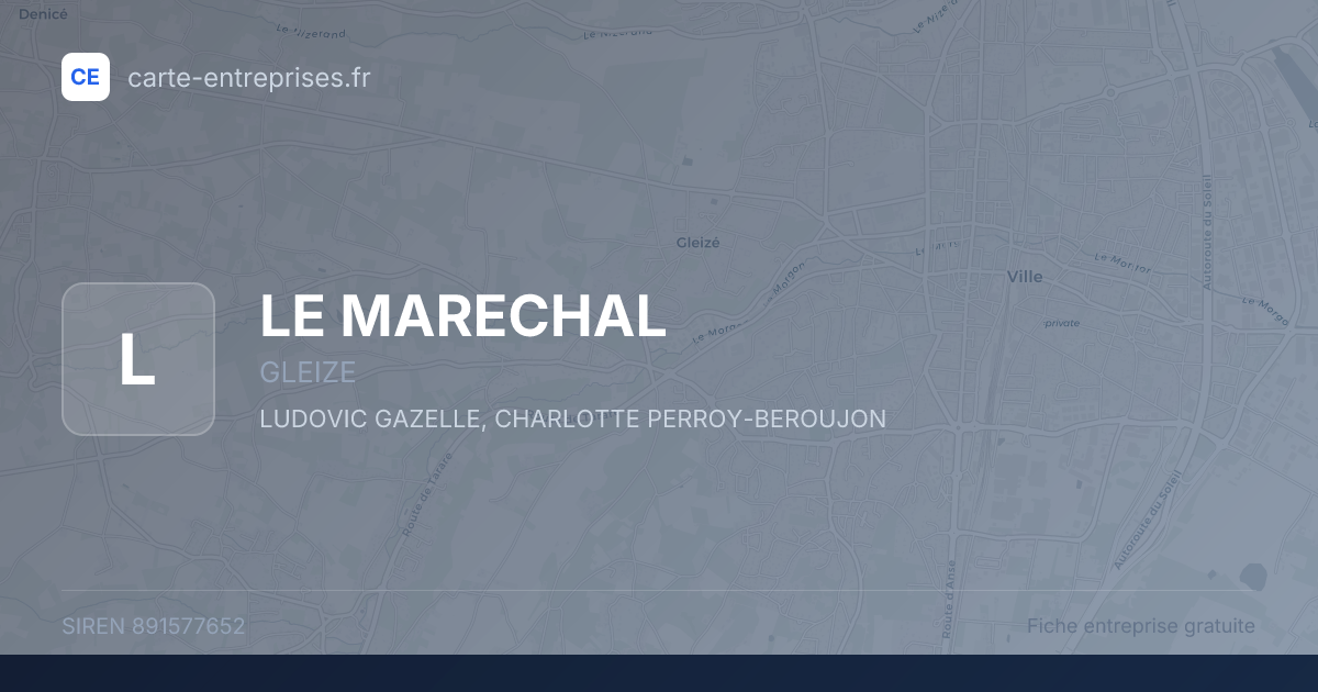 LE MARECHAL — 891577652 — fiche entreprise