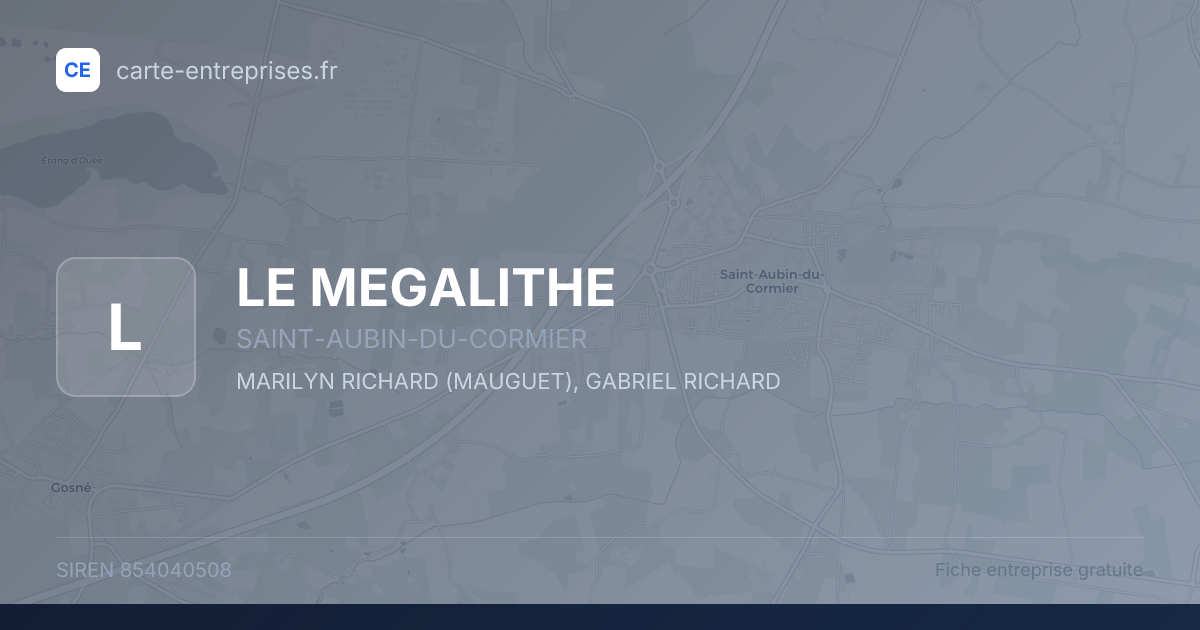 LE MEGALITHE — 854040508 — fiche entreprise