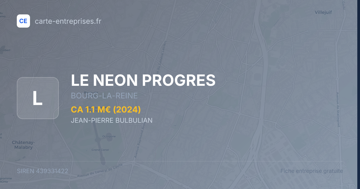 LE NEON PROGRES — 439331422 — fiche entreprise