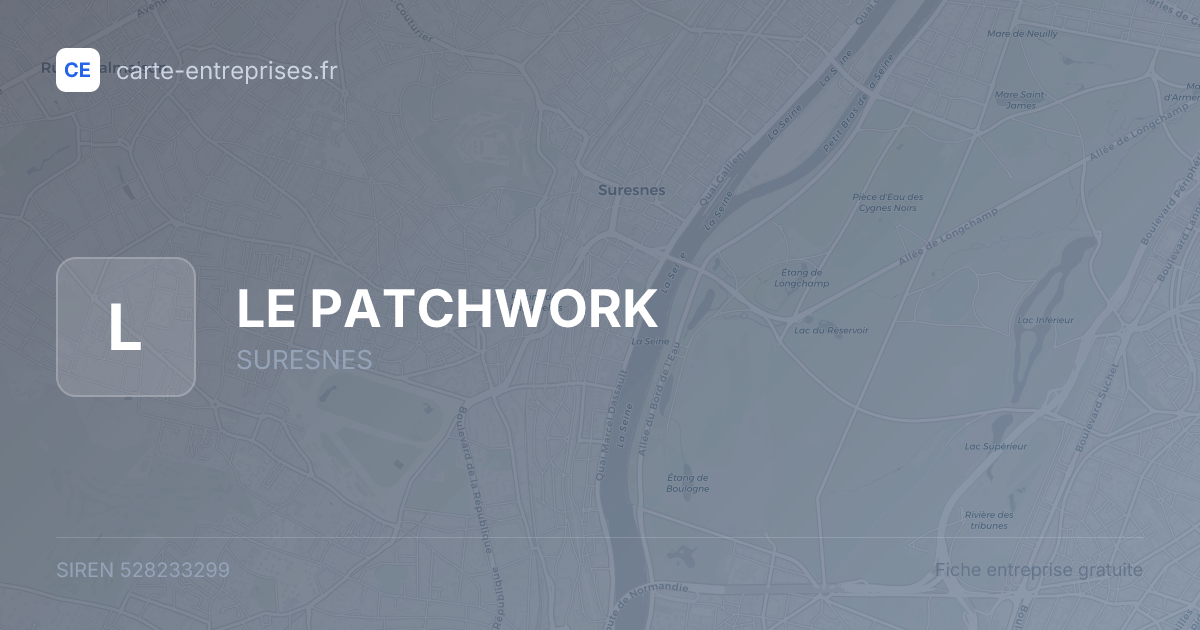 LE PATCHWORK — 528233299 — fiche entreprise