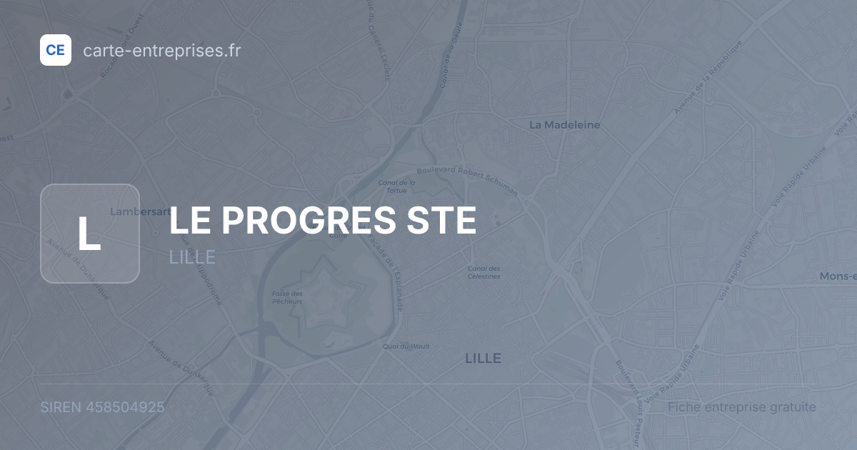 LE PROGRES STE — 458504925 — fiche entreprise