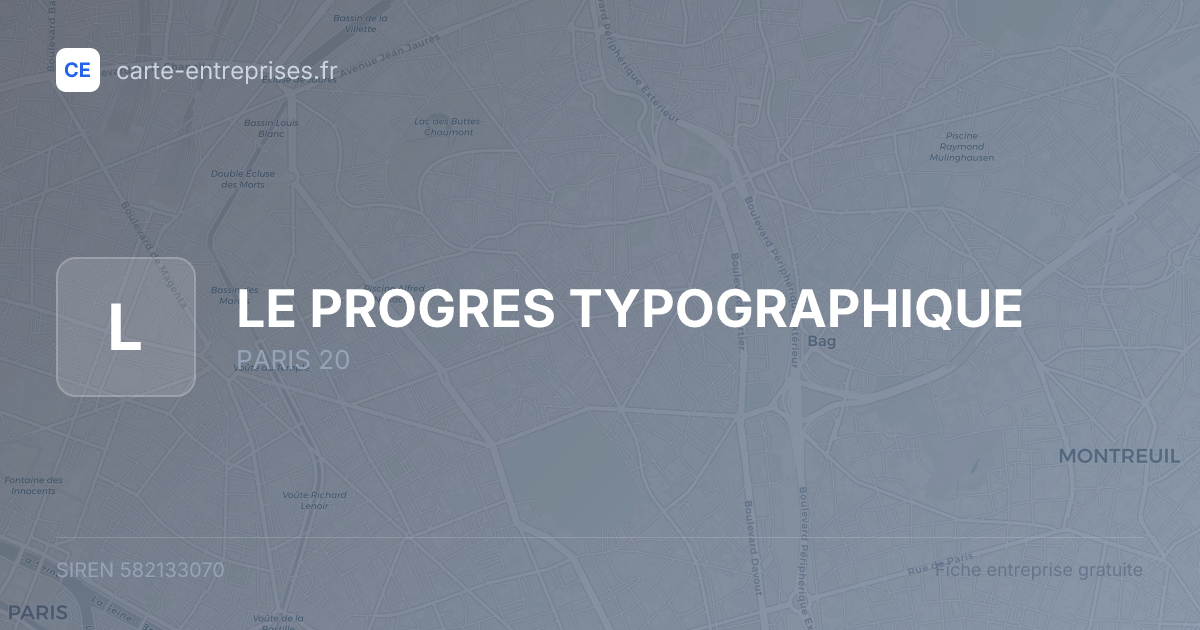 LE PROGRES TYPOGRAPHIQUE — 582133070 — fiche entreprise