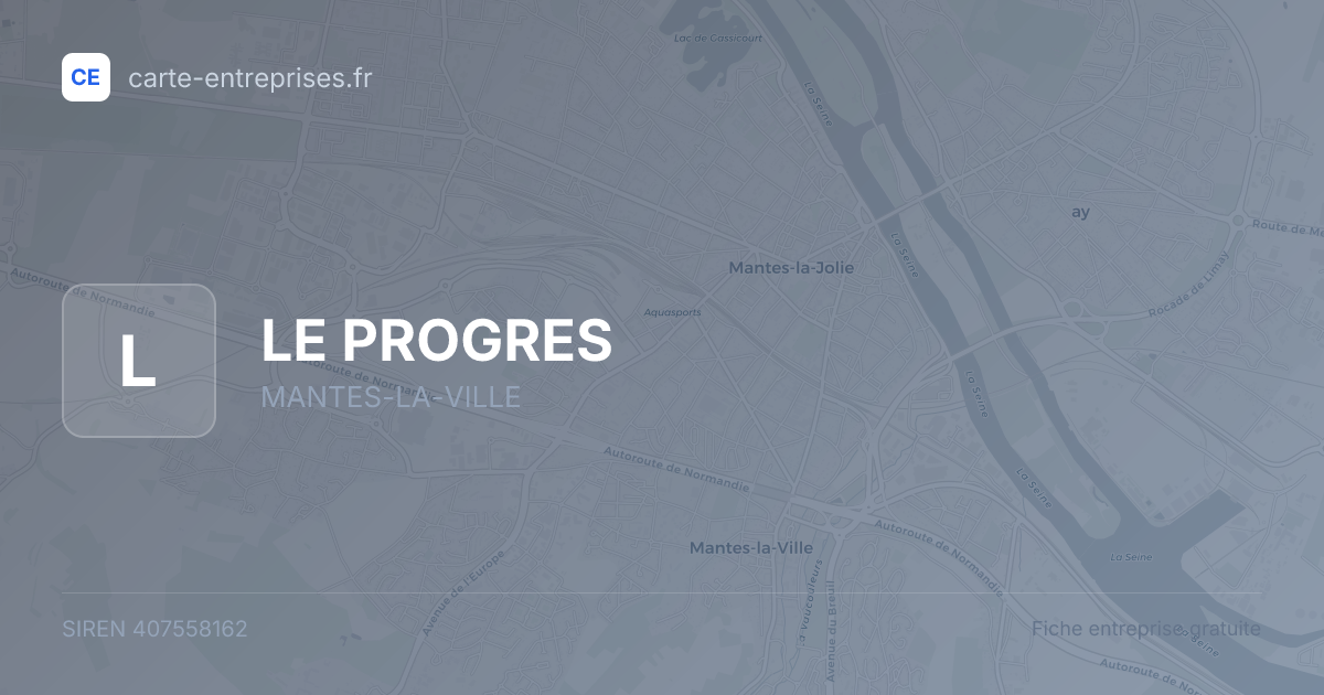 LE PROGRES — 407558162 — fiche entreprise