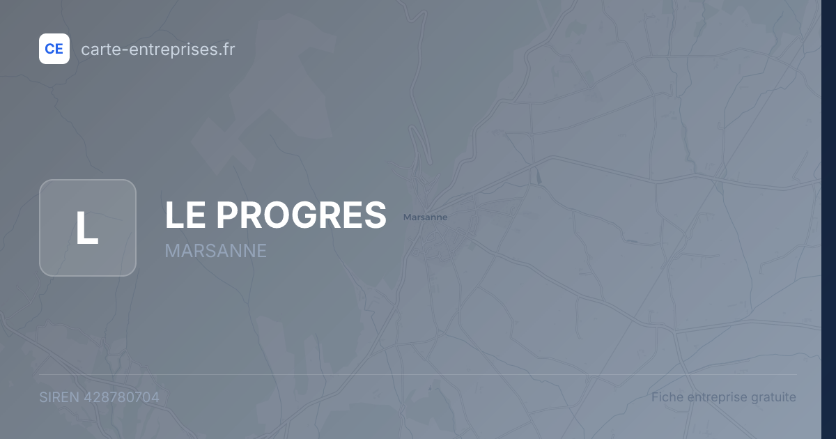 LE PROGRES — 428780704 — fiche entreprise