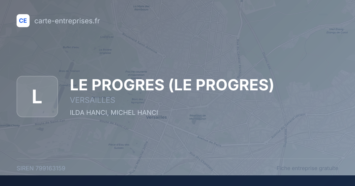 LE PROGRES — 799163159 — fiche entreprise