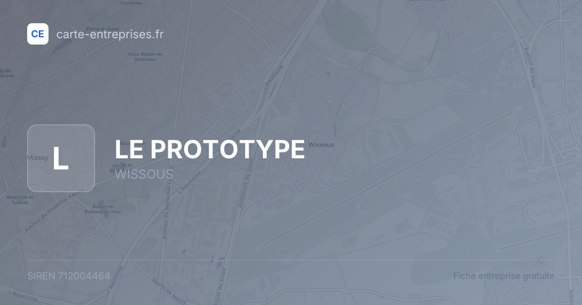 LE PROTOTYPE — 712004464 — fiche entreprise